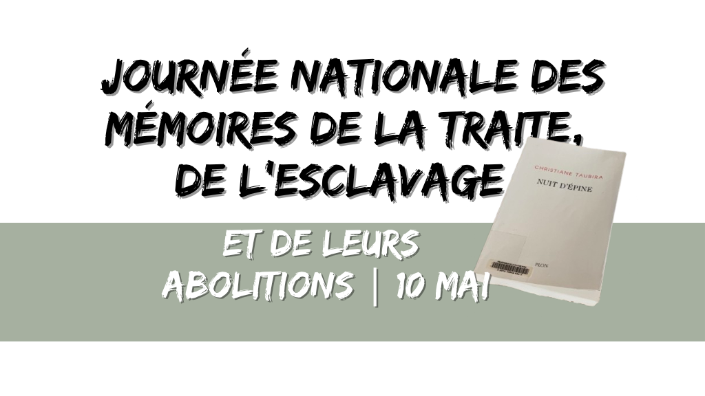 Journée nationale des mémoires de la traite, de l’esclavage et de leurs abolitions | 10 mai